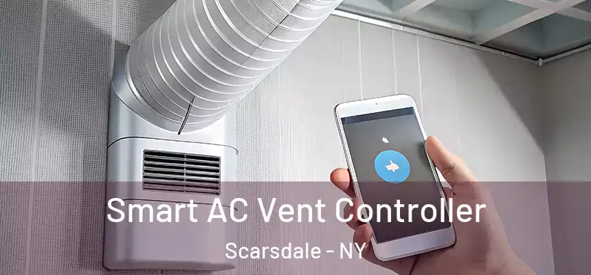  Smart AC Vent Controller Scarsdale - NY